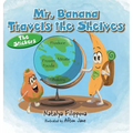 Mr. Banana Travels the Shelves: The Stickers - Hardcover