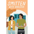 Smitten with Baklava: A Sweet Romantic Comedy Set in Greece - Paperback