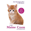 The Maine Coon Guardian: Your Ultimate Guide to Maine Coon Care - Paperback