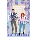 Ms Perfectly Fine: An utterly heart-warming enemies-to-lovers romantic suspense - Paperback