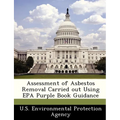 Assessment of Asbestos Removal Carried Out Using EPA Purple Book Guidance - Paperback