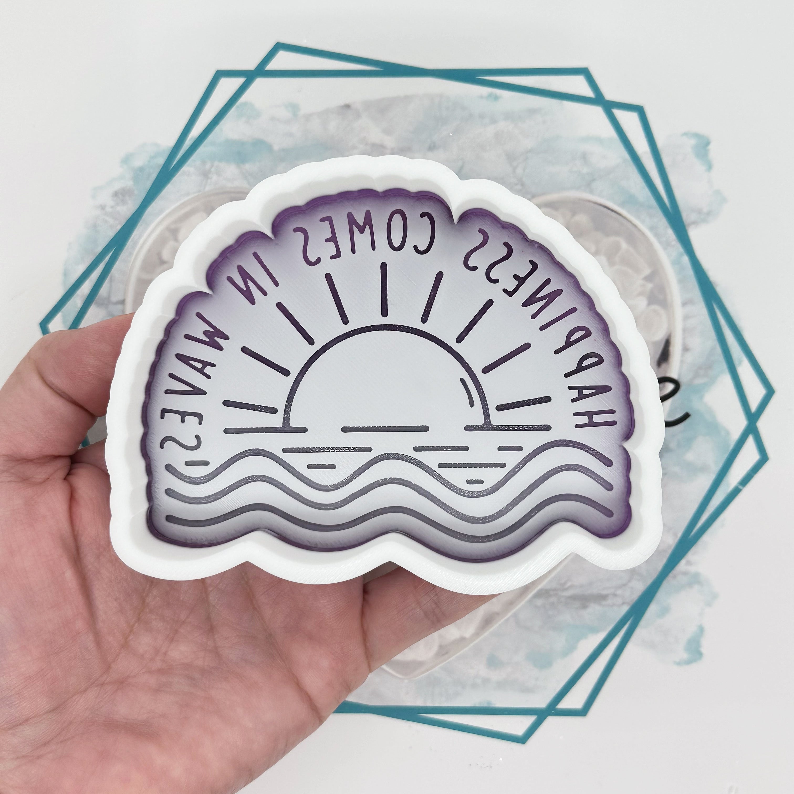 Happiness Comes in Waves Freshie Mold
