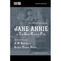 Jane Annie or, The Good Conduct Prize: The 1893 Musical Comedy: Complete Book and Lyrics - Paperback