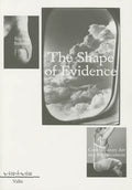 The Shape of Evidence: Contemporary Art and the Document - Paperback