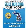 MICHIGAN TEST PREP Skill Building Quiz Book M-STEP Mathematics Grade 4: Preparation for the M-STEP Mathematics Assessments - Paperback