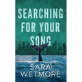 Searching for Your Song - Paperback