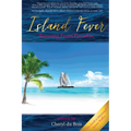 Island Fever: Running From Paradise - Paperback