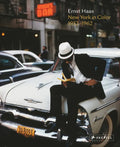 Ernst Haas: New York in Color, 1952-1962 - Hardcover