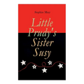 Little Prudy's Sister Susy: Children's Christmas Tale - Paperback