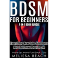 BDSM For Beginners: Everything New Subs and Doms Need to Know About BDSM (4-in-1 Book) - Paperback
