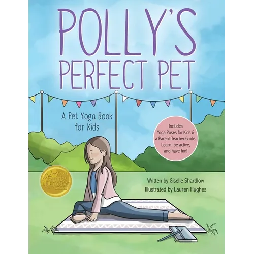 Polly's Perfect Pet: A Pet Yoga Book for Kids - Paperback