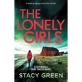The Lonely Girls: A totally gripping serial killer thriller - Paperback