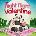 Night Night, Valentine: A Valentine's Day Bedtime Book for Kids - Board Book