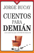 Cuentos Para Demián: Los Cuentos Que Contaba Mi Analista - Paperback