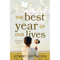 The Best Year of Our Lives - Paperback
