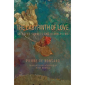 The Labyrinth of Love: Selected Sonnets and Other Poems - Paperback