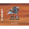 Ti Kekey / Spanish version-The goal of my life / El gol de mi vida - Paperback