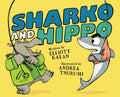 Sharko and Hippo - Hardcover