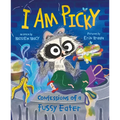 I Am Picky: Confessions of a Fussy Eater - Board Book