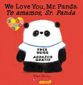 We Love You, Mr. Panda / Te Amamos, Sr. Panda (Scholastic Bilingual) - Paperback