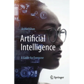 Artificial Intelligence: A Guide for Everyone - Paperback