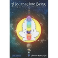 A Journey Into Being: Knowing and Nurturing Our Children As Spirit - Paperback