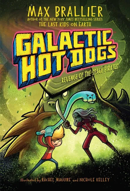 Galactic Hot Dogs 3: Revenge of the Space Pirates - Paperback