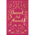 Charmed and Alarmed: A Forbidden, Dad's Best Friend, Workplace Romance - Paperback