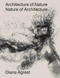 Architecture of Nature: Nature of Architecture - Hardcover