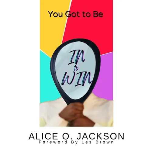 You Got To Be In To WiN: You Dont Need a Full Deck to Have a Winning Hand - Paperback