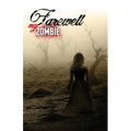 Farewell My Zombie: Short Stories About the Undead - Paperback