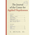 The Journal of the Center for Applied Hopelessness - Paperback