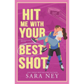 Hit Me With Your Best Shot: Houston Baddies Hockey - Paperback