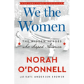We the Women: The Hidden Heroes Who Shaped America - Hardcover