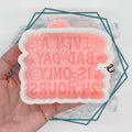 Bad Day Freshie Mold