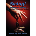 Swing! Adventures in Swinging by Today's Top Erotica Writers - Paperback