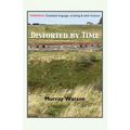 Distorted by Time - Paperback