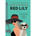 Red Lily: A Delightful Cold War Spy Mystery with a Parisian Flair - Hardcover