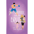 The Baby-whisperer and the Brute - Paperback