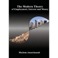 The Modern Theory of Employment, Interest and Money - Paperback