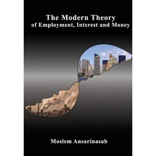 The Modern Theory of Employment, Interest and Money - Paperback