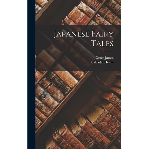 Japanese Fairy Tales - Hardcover