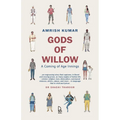 Gods of Willow: A Coming of Age Innings - Paperback