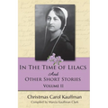 In the Time of Lilacs: And Other Short Stories - Paperback