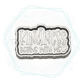 Kindness Begins with Me Freshie Mold