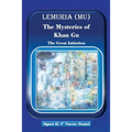 Lemuria (Mu) The Mysteries of Khan Gu: The Great Initiation - Paperback