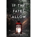 If The Fates Allow: a historical romance novella - Paperback