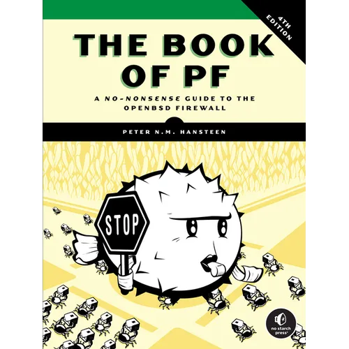 The Book of Pf, 4th Edition: A No-Nonsense Guide to the OpenBSD Firewall - Paperback