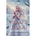 Heart's Blood: also includes The Crown of the Queen - Paperback