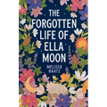 The Forgotten Life of Ella Moon - Paperback